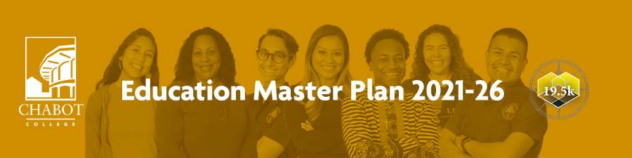2021-26 Education Master Plan - Chabot College